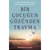 Bir Çocuğun Gözünden Travma