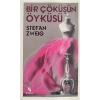 Bir Çöküşün Öyküsü