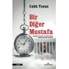 Bir Diğer Mustafa