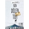 Bir Dilek Tut