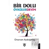 Bir Dolu Öykülerdeyim