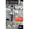 Bir Dönem Bir Çocuk