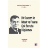 Bir Duayen ile İktisat ve Finansı Çok Boyutlu Düşünmek