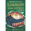 Bir Ejderhanın Kalbi Nasıl Kırılır? - Ejderhanı Nasıl Eğitirsin 8