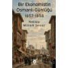 Bir Ekonomistin Osmanlı Günlüğü 1857-1858