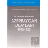 Bir Ermeninin Anılarında Azerbaycan Olayları (1918-1922)