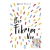 Bir Fikrim Var