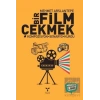 Bir Film Çekmek