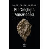 Bir Gençliğin Müsveddesi