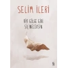 Bir Gölge Gibi Silineceksin