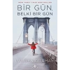 Bir Gün, Belki Bir Gün