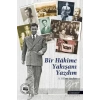 Bir Hakime Yakışanı Yazdım