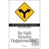 Bir Halk Kendini Değiştirmedikçe