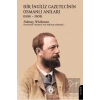 Bir İngiliz Gazetecinin Osmanlı Anıları (1896 – 1908)