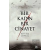 Bir Kadın Bir Cinayet