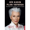 Bir Kadın Plan Yaparsa