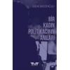 Bir Kadın Politikacının Anıları