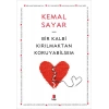 Bir Kalbi Kırılmaktan Koruyabilsem