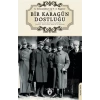 Bir Karagün Dostluğu Kurtuluş Savaşı Yıllarında Türkiye