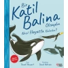Bir Katil Balina Olsaydın Nasıl Hayatta Kalırdın?