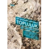 Bir Kavramın Anatomisi - Topluluk
