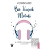 Bir Küçük Melodi