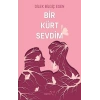 Bir Kürt Sevdim
