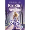 Bir Kürt Sevdim-Veda
