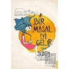 Bir Masal İyi Gelir