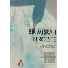 Bir Mısra-ı Berceste Hevesiyle