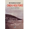 Bir Mubadilin Dilinden Ordu Kültürü (Ciltli)