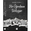 Bir Öğretmen Yetişiyor