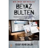 Bir Ömür, Bir Meslek - Beyaz Bülten