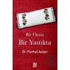 Bir Ömür Bir Yastıkta