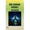Bir Orman Masalı