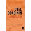 Bir Otel Odasının Hatıraları
