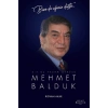 Bir Öz Yaşam Öyküsü - Mehmet Balduk