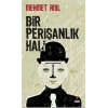 Bir Perişanlık Hali