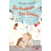 Bir Problem Bin Çözüm