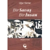 Bir Savaş Bir İnsan