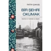 Bir Şehri Okumak