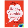 Bir Şey Sorabilir Miyim?