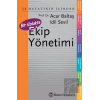 Bir Solukta Ekip Yönetimi