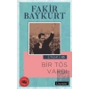 Özyaşam Öyküsü 05: Bir TÖS Vardı
