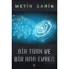 Bir Türk ve Bir Ana Evren