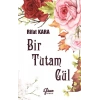 Bir Tutam Gül