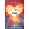 Bir Ümit Var