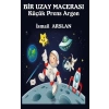 Bir Uzay Macerası - Küçük Prens Argon