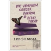 Bir Vampirin Gerçek Öyküsü & Öteki Taraf