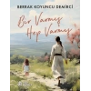 Bir Varmış Hep Varmış